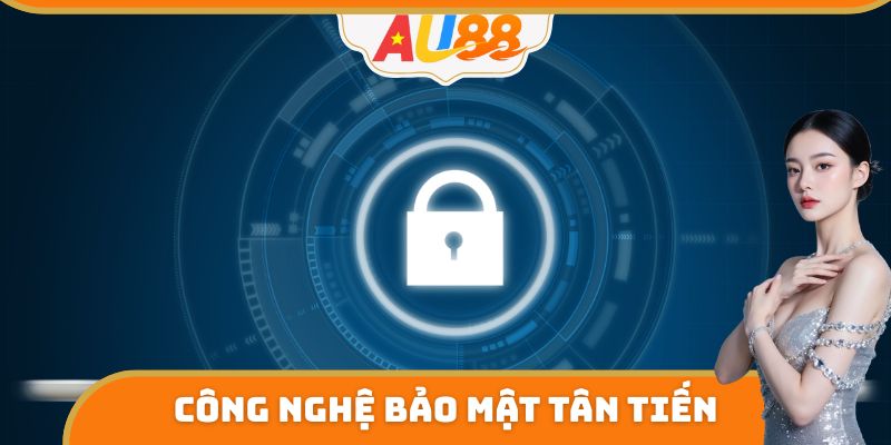 Công nghệ bảo mật tân tiến, bảo vệ người dùng