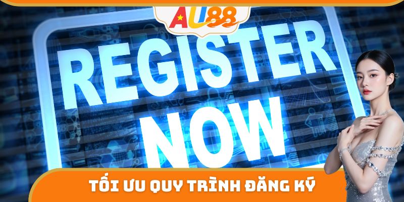 Tối ưu quy trình đăng ký đối tác