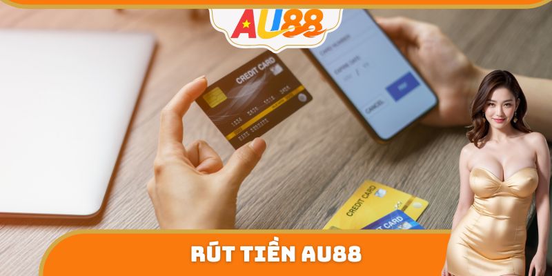 Rút Tiền AU88